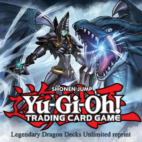 YuGiOh Legendary Dragon Decks [Unlimited Reprint] – Gametraders Seaford