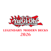 YuGiOh Legendary Modern Decks 2026 Collection