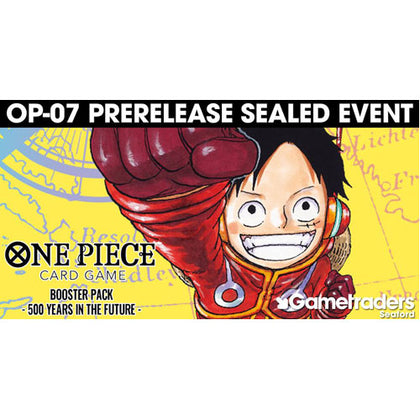 22 JUN 2024 One Piece OP-07 -500 Years in the Future- Pre Release Entry