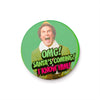 Elf I Know Him 25mm Pin Badge