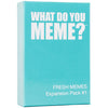 What Do You Meme? Fresh Memes Expansion